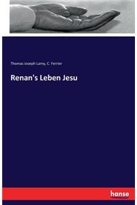 Renan's Leben Jesu