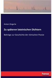 Zu späteren lateinischen Dichtern