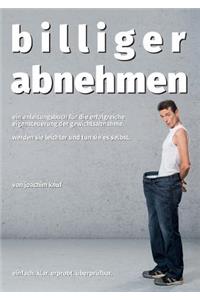 Billiger abnehmen