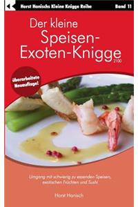 Der Kleine Speisen-Exoten-Knigge 2100