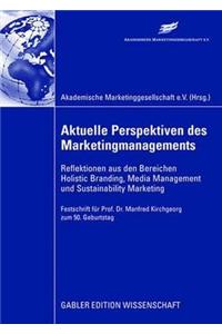 Aktuelle Perspektiven des Marketingmanagements