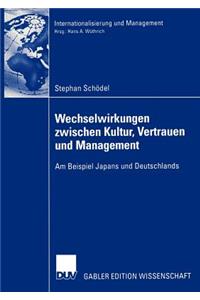 Wechselwirkungen Zwischen Kultur, Vertrauen Und Management
