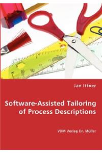 Software-Assisted Tailoring of Process Descriptions