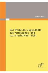 Das Recht der Jugendhilfe aus verfassungs- und sozialrechtlicher Sicht