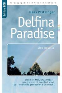 Delfina Paradise eine Novelle