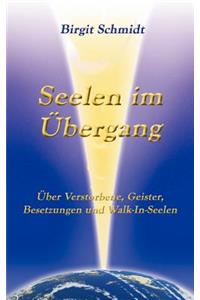 Seelen im Übergang