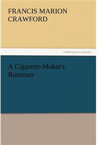 Cigarette-Maker's Romance