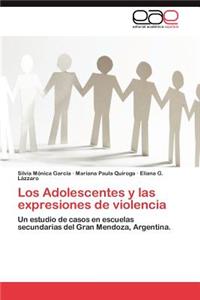 Adolescentes y Las Expresiones de Violencia