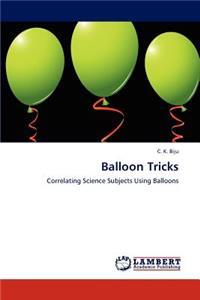 Balloon Tricks