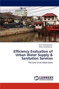 Efficiency Evaluation of Urban Water Supply & Sanitation Services