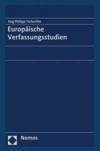 Europaische Verfassungsstudien