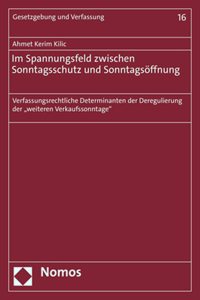 Im Spannungsfeld Zwischen Sonntagsschutz Und Sonntagsoffnung