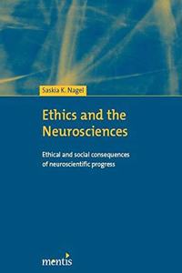 Ethics and the Neurosciences