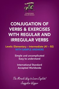 Conjugation of Verbs & Exercises with Regular and Irregular Verbs