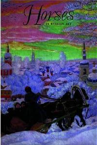 Horses in Russian Art