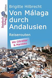 Von M�laga Durch Andalusien