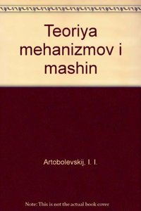 Teoriya mehanizmov i mashin