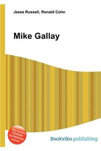 Mike Gallay
