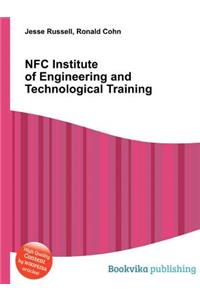 Nfc Institute of Engineering and Technological Training