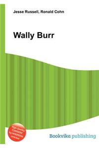 Wally Burr