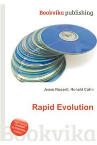 Rapid Evolution