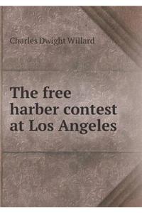The Free Harber Contest at Los Angeles