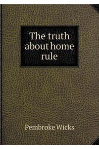 The truth about home rule