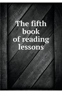 The Fifth Book of Reading Lessons
