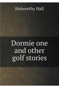 Dormie One and Other Golf Stories