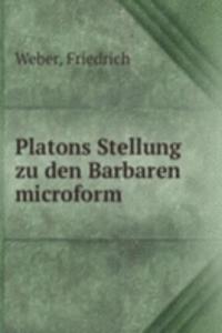 PLATONS STELLUNG ZU DEN BARBAREN MICROF
