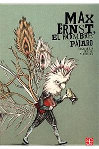 Max Ernst, El Hombre Pjaro