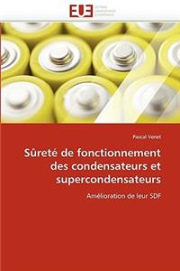 S�ret� de Fonctionnement Des Condensateurs Et Supercondensateurs