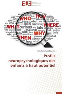 Profils Neuropsychologiques Des Enfants � Haut Potentiel