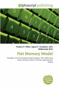 Flat Memory Model