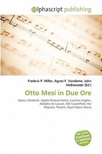 Otto Mesi in Due Ore