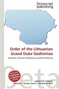Order of the Lithuanian Grand Duke Gediminas