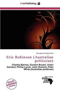 Eric Robinson (Australian Politician)