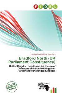 Bradford North (UK Parliament Constituency)