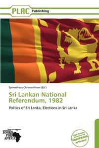 Sri Lankan National Referendum, 1982