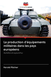 production d'équipements militaires dans les pays européens