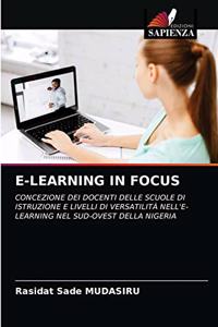 E-Learning in Focus