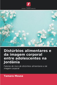 Distúrbios alimentares e da imagem corporal entre adolescentes na Jordânia