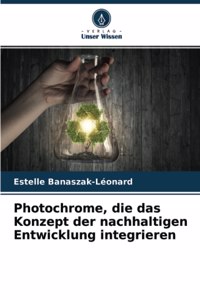 Photochrome, die das Konzept der nachhaltigen Entwicklung integrieren