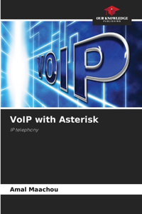 VoIP with Asterisk