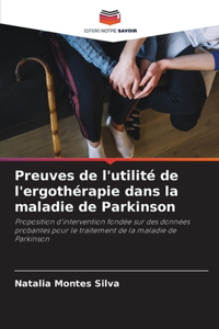 Preuves de l'utilité de l'ergothérapie dans la maladie de Parkinson