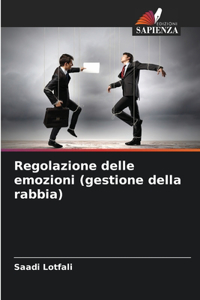 Regolazione delle emozioni (gestione della rabbia)