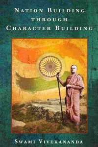 Nation Building Through Character Building