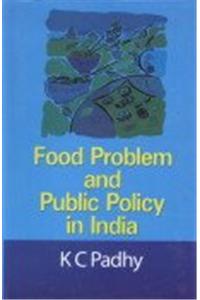 Food Problem and Public Policy in India
