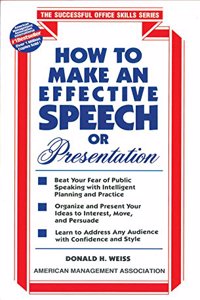 How to Make an Effective Speech or Presentation