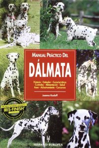 Manual practico del Dalmata / Practical Manual of Dalmata